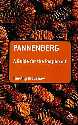 Cover for Timothy Bradshaw · Pannenberg: A Guide for the Perplexed - Guides for the Perplexed (Paperback Book) (2009)