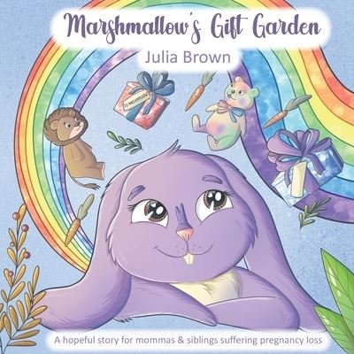 Cover for Julia Brown · Marshmallow's Gift Garden (Pocketbok) (2021)