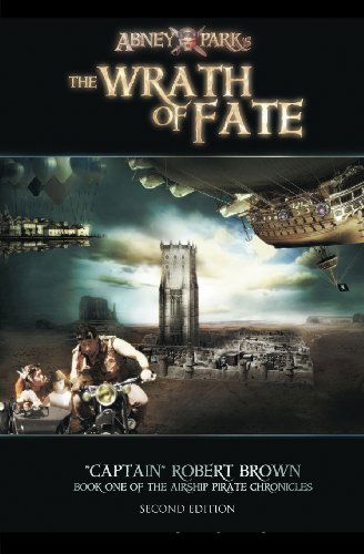 The Wrath of Fate - Capt Robert Brown - Książki - Three Ravens - 9780615584560 - 27 grudnia 2011