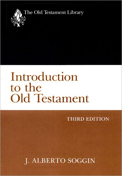 Cover for J. Alberto Soggin · Introduction to the Old Testament, Third Edition (Old Testament Library) (Taschenbuch) (1989)