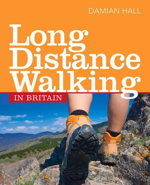 Cover for Damian Hall · Long Distance Walking in Britain (Paperback Book) (2016)