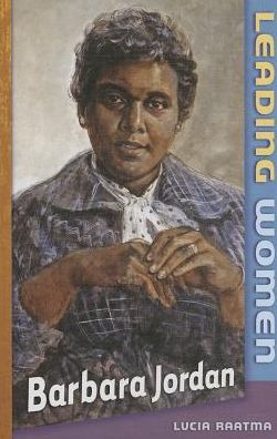 Cover for Lucia Raatma · Barbara Jordan (Leading Women) (Hardcover Book) (2012)