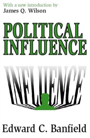 Cover for Edward Banfield · Political Influence (Paperback Book) (2003)
