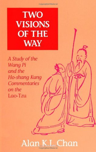 Cover for Alan Kam-leung Chan · Two Visions of the Way: a Study of the Wang Pi and the Ho-shang Kung Commentaries on the Lao-tzu (Suny Series in Chinese Philosophy and Culture) (Paperback Bog) (1991)
