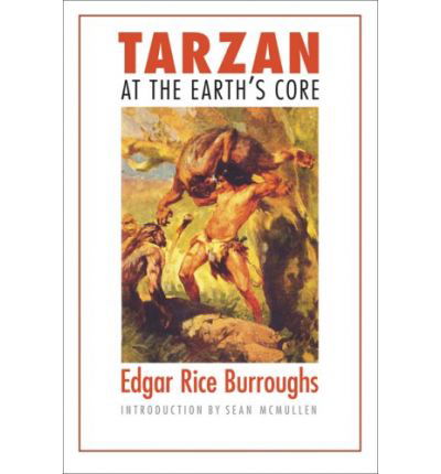 Tarzan at the Earth's Core - Bison Frontiers of Imagination - Edgar Rice Burroughs - Böcker - University of Nebraska Press - 9780803262560 - 1 september 2006