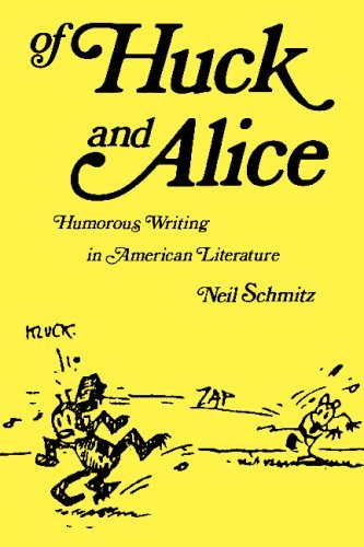 Cover for Neil Schmitz · Of Huck and Alice: Humorous Writing in American Literature (Taschenbuch) (1983)