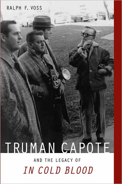 Cover for Ralph F. Voss · Truman Capote and the Legacy of 'In Cold Blood' (Hardcover Book) (2011)