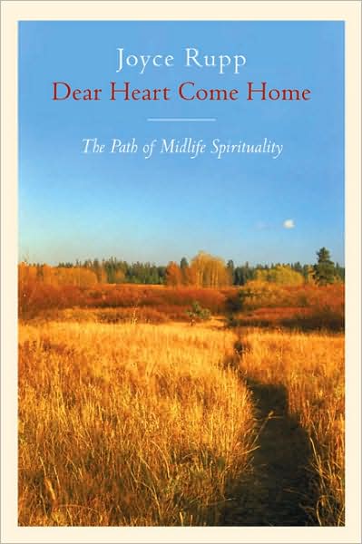 Cover for Joyce Rupp · Dear Heart, Come Home: Path of Mid-life Spirituality (Pocketbok) (1996)