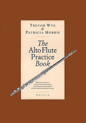 Cover for Patricia Morris · Alto Flute Practice Bk (Paperback Book) (2003)