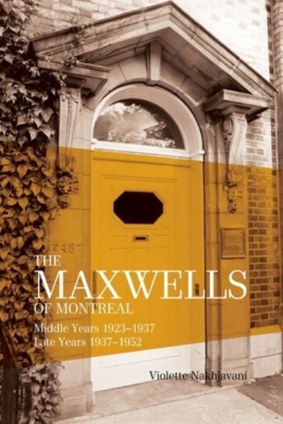 Cover for Violette Nakhjavani · The Maxwells of Montreal Volume 2 (Paperback Book) (1905)