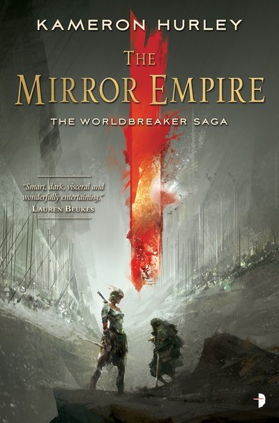 Cover for Kameron Hurley · The Mirror Empire: THE WORLDBREAKER SAGA BOOK I - The Worldbreaker Saga (Paperback Bog) [New edition] (2014)