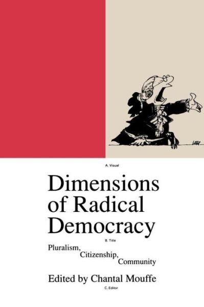 Cover for Chantal Mouffe · Dimensions of Radical Democracy: Pluralism, Citizenship, Community - Phronesis (Paperback Book) (1992)