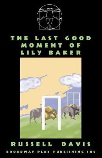 Cover for Russell Davis · The Last Good Moment of Lily Baker (Paperback Bog) (2007)