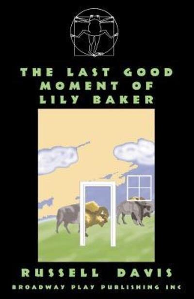 Cover for Russell Davis · The Last Good Moment of Lily Baker (Paperback Book) (2007)