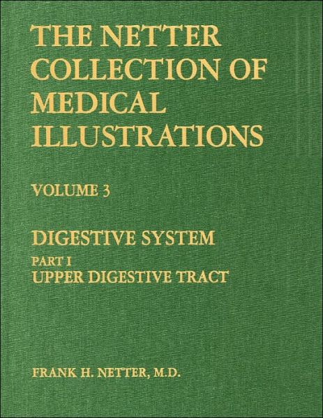 Cover for Frank H. Netter · The Netter Collection of Medical Illustrations - Digestive System (3-Part Set) - Netter Green Book Collection (Book pack) (1986)