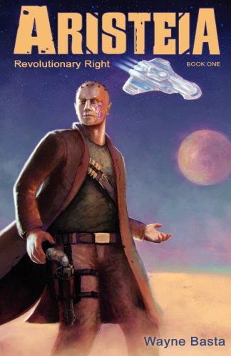 Cover for Wayne Basta · Aristeia: Revolutionary Right (Paperback Book) (2011)