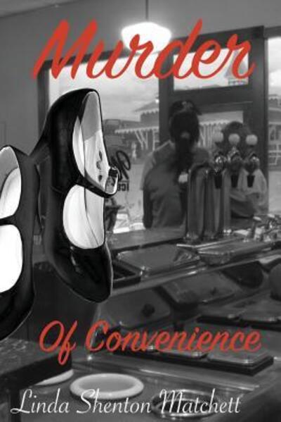 Cover for Linda Shenton Matchett · Murder of Convenience (Paperback Book) (2018)