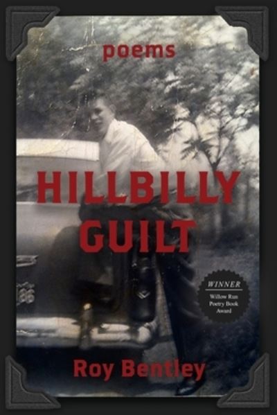 Cover for Roy Bentley · Hillbilly Guilt (Paperback Book) (2021)