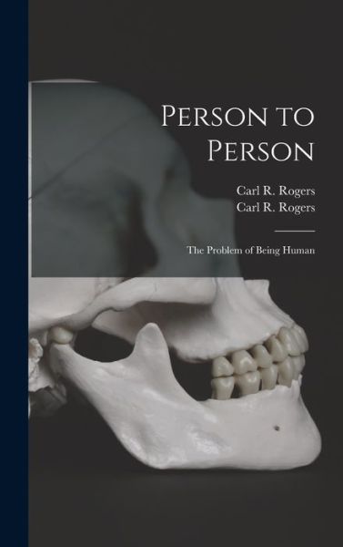 Cover for Carl R (Carl Ransom) 1902-1 Rogers · Person to Person (Hardcover Book) (2021)