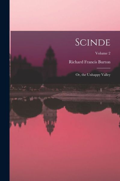 Cover for Richard Francis Burton · Scinde (Buch) (2022)