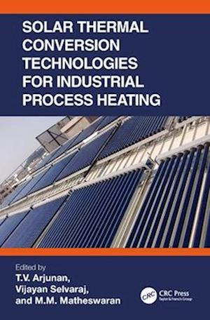 Cover for Solar Thermal Conversion Technologies for Industrial Process Heating (Pocketbok) (2025)