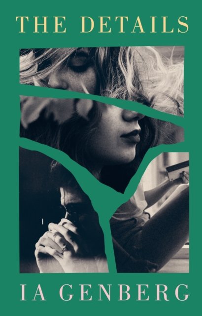 Cover for Ia Genberg · Details: The intoxicating international bestseller (Pocketbok) (2023)
