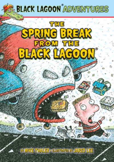 The Spring Break from the Black Lagoon - Mike Thaler - Böcker - Chapter Books - 9781098250560 - 15 december 2021