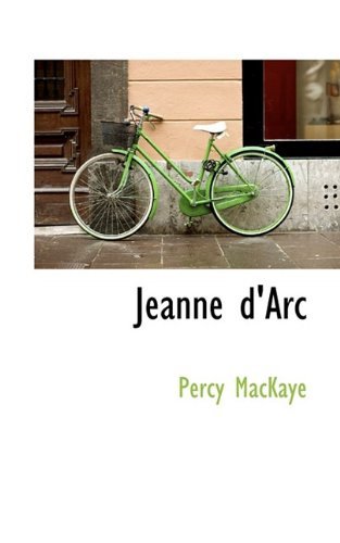 Cover for Percy Mackaye · Jeanne D'Arc (Paperback Bog) (2009)