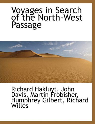 Cover for Richard Hakluyt · Voyages in Search of the North-West Passage (Hardcover Book) (2009)