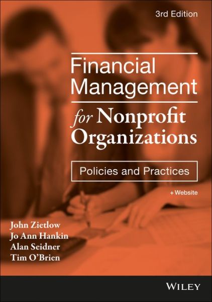 Cover for John Zietlow · Financial Management for Nonprofit Organizations: Policies and Practices (Hardcover Book) (2018)