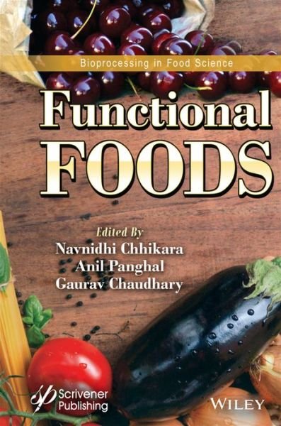 Functional Foods - N Chhikara - Bøker - John Wiley & Sons Inc - 9781119775560 - 29. april 2022