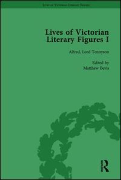 Cover for Matthew Bevis · Lives of Victorian Literary Figures, Part I, Volume 3: George Eliot, Charles Dickens and Alfred, Lord Tennyson by their Contemporaries (Hardcover Book) (2003)