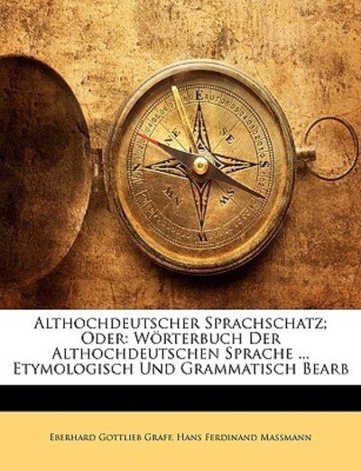 Cover for Graff · Althochdeutscher Sprachschatz; Od (Book)