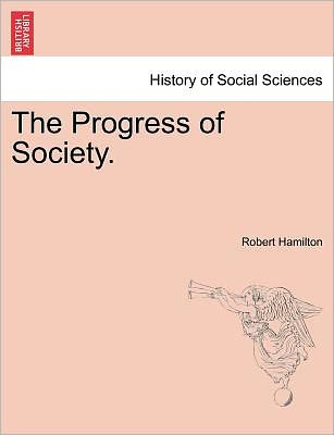 Cover for Robert Hamilton · The Progress of Society. (Pocketbok) (2011)