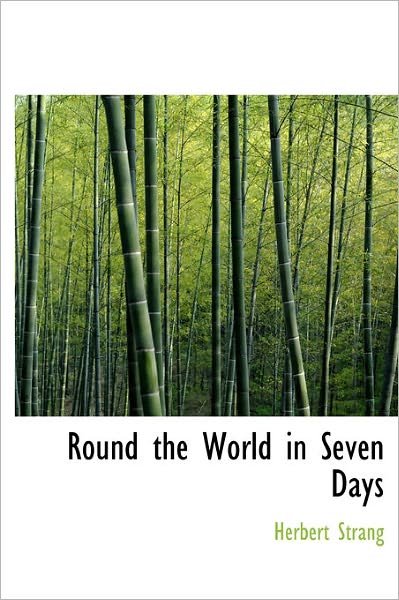 Cover for Herbert Strang · Round the World in Seven Days (Hardcover Book) (2011)
