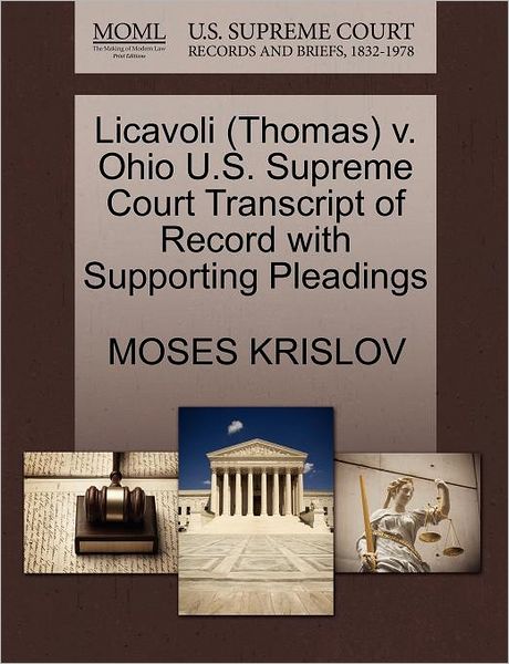 Cover for Moses Krislov · Licavoli (Thomas) V. Ohio U.s. Supreme Court Transcript of Record with Supporting Pleadings (Paperback Book) (2011)