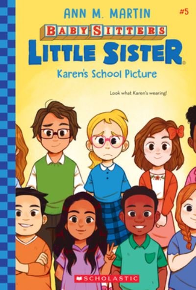 Cover for Ann M. Martin · Karen's School Picture (Baby-sitters Little Sister #5) - Baby-Sitters Little Sister (Hardcover Book) (2021)