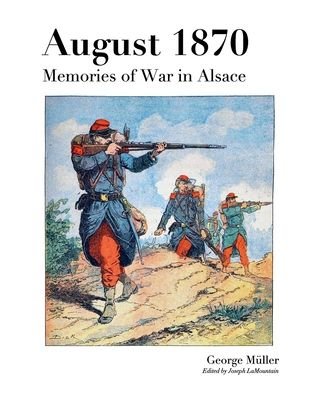 Cover for Ed · August 1870 : Memories of War in Alsace (Pocketbok) (2017)