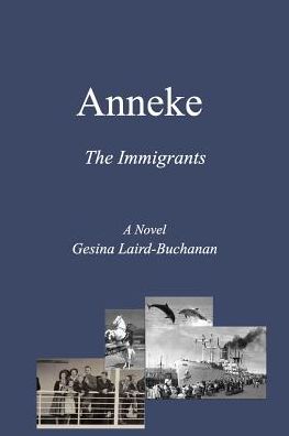 Cover for Gesina Laird-Buchanan · Anneke (Paperback Book) (2017)