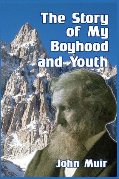 Cover for John Muir · The Story of My Boyhood and Youth (Pocketbok) (2024)