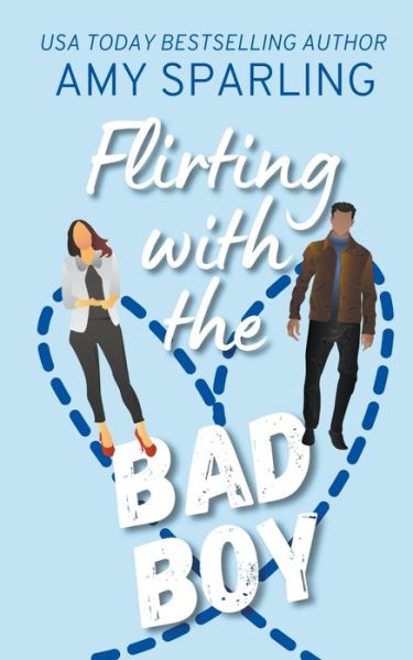 Flirting with the Bad Boy - Amy Sparling - Books - Amy Sparling - 9781393030560 - October 5, 2020