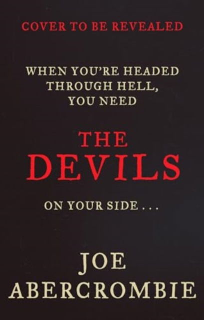 Cover for Joe Abercrombie · The Devils: 2025’s biggest fantasy sensation – prepare for a wickedly dark and twisted adventure (Inbunden Bok) (2025)