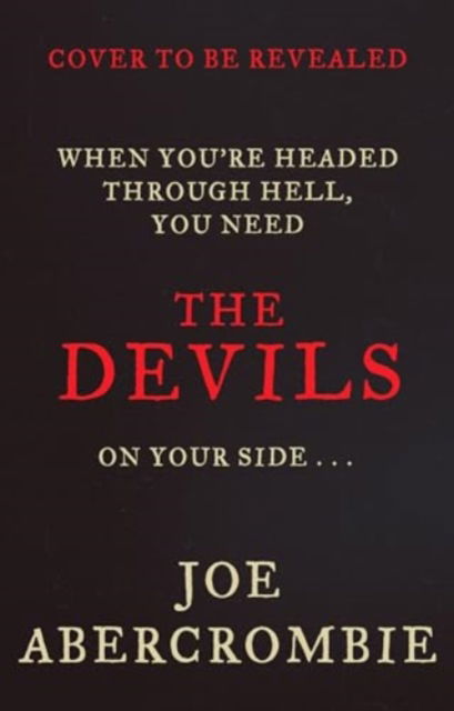 Cover for Joe Abercrombie · The Devils: The Devils Book One (Gebundenes Buch) (2025)