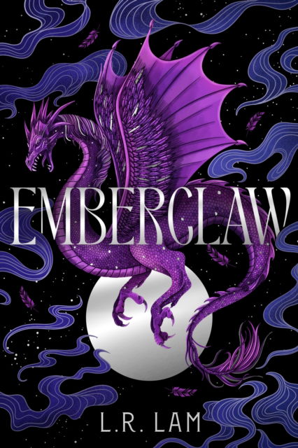 Emberclaw: the epic, romantic fantasy sequel to Sunday Times bestseller Dragonfall - L.R. Lam - Books - Hodder & Stoughton - 9781399715560 - March 6, 2025