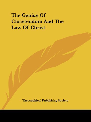 Cover for Theosophical Publishing Society · The Genius of Christendom and the Law of Christ (Paperback Book) (2005)