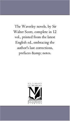 Cover for Sir Walter Scott · The Waverley Novels, by Sir Walter Scott, Vol. 10: Appendix--The Woodstock Scuffle. Complete in 12 Vol., Printed from the Latest English Ed., Embracin (Paperback Book) (2006)