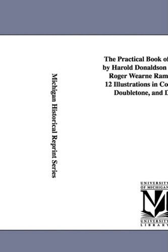 The Practical Book of Chinaware, by Harold Donaldson Eberlein and Roger Wearne Ramsdell; with 12 Illustrations in Colours, 191 in Doubletone, and Diag - Harold Donaldson Eberlein - Books - University of Michigan Library - 9781425573560 - September 13, 2006