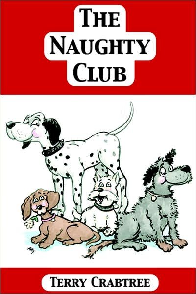 Cover for Terence Crabtree · The Naughty Club (Paperback Bog) (2006)