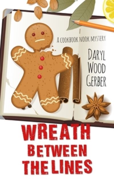 Cover for Daryl Wood Gerber · Wreath Between the Lines (Book) (2019)