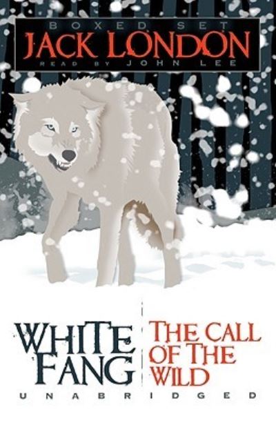 Cover for Jack London · White Fang and the Call of the Wild (N/A) (2008)